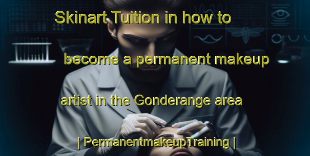 Skinart Tuition in how to become a permanent makeup artist in the Gonderange area | PermanentmakeupTraining | PermanentmakeupClasses | SkinartTraining-Luxembourg